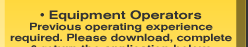 • Equipment Operators Previous operating experience required. Please download, complete & return the application below.